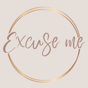 Excuse Me